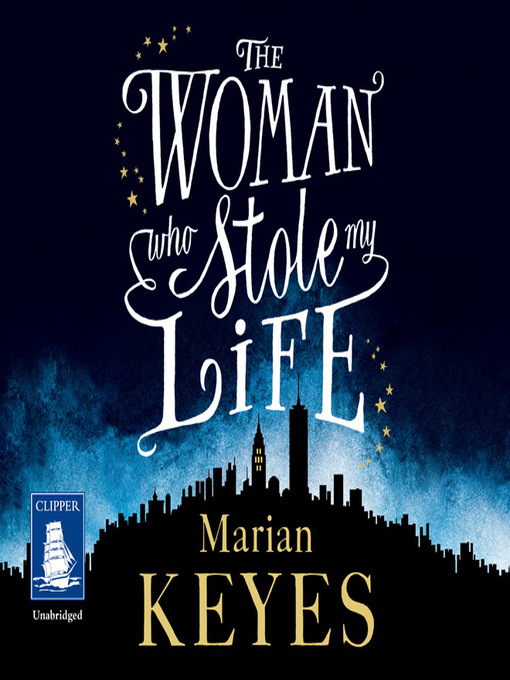 Title details for The Woman Who Stole My Life by Marian Keyes - Wait list